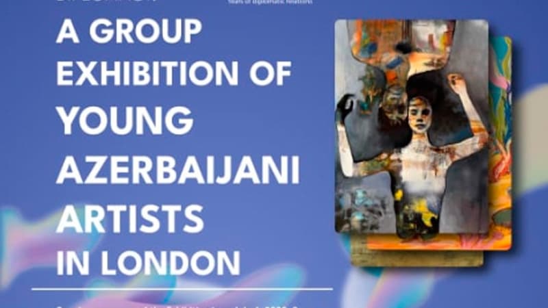 Londonda gənc azərbaycanlı rəssamların sərgisi açılacaq