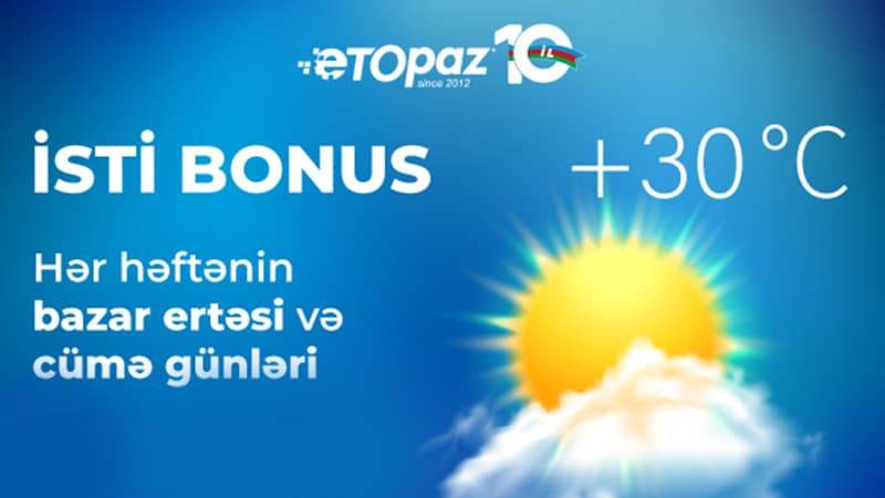 "ETOPAZ"dan "İsti bonus" kampaniyası (R)