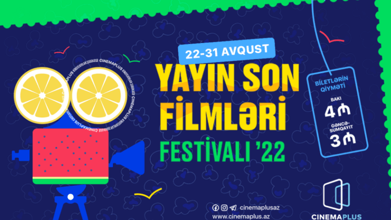 “CinemaPlus"da “Yayın son filmləri” festivalı keçiriləcək