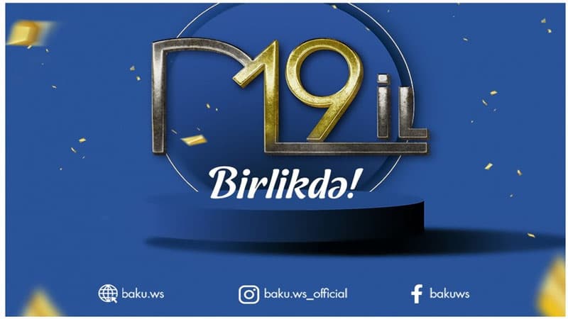 Baku.ws-in 19 yaşı tamam olur