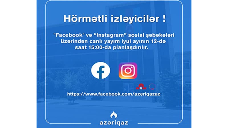 “Azəriqaz” rəhbərliyinin növbəti canlı yayımı planlaşdırılır