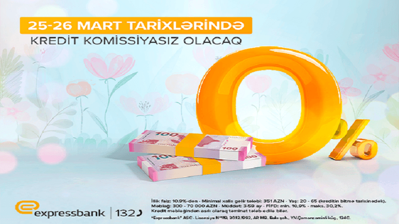 Ayın son fürsəti - KOMİSSİYASIZ kredit!