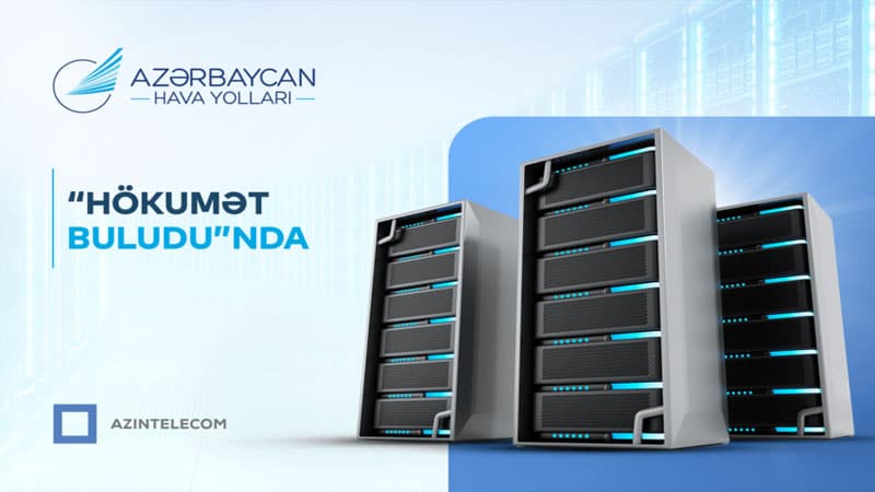 AZAL informasiya sistemlərini tam şəkildə “Hökumət buludu”na köçürdü