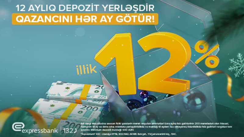 Pulunuza 12 aya 12% gəlir - DEPOZİT