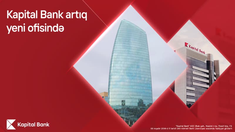 Kapital Bank-ın baş ofisi artıq yeni ünvanda