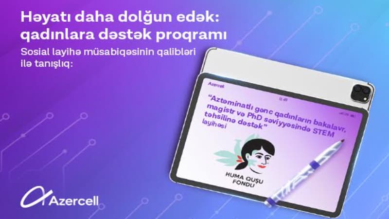 Azercell qadınların təhsil imkanlarını genişləndirən layihəyə dəstək  oldu