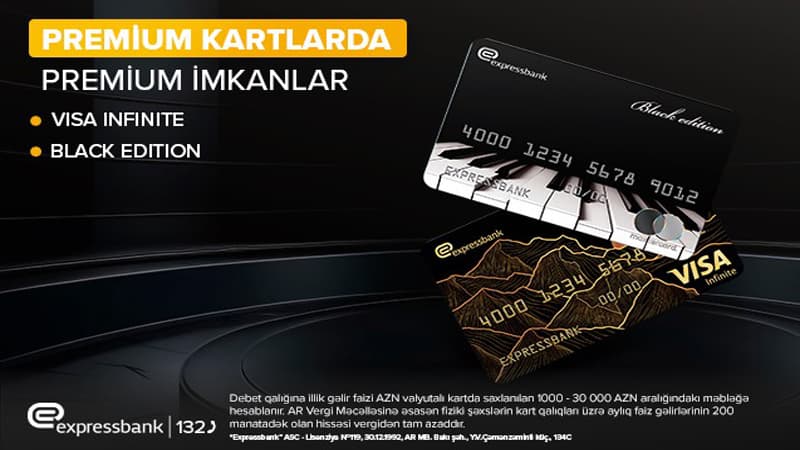 "Expressbank" "VISA Infinite" kartında premium imkanlar
