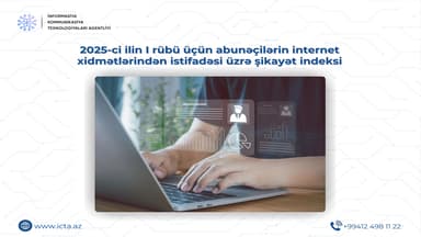 İKTA ilin I rübü üçün şikayət indeksi və şikayətlərin cavablandırılma müddəti hesabatını dərc etdi