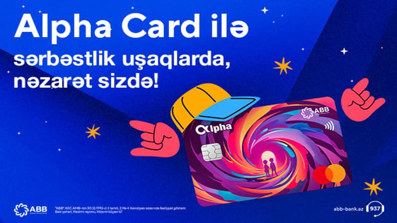ABB Alfa nəsli üçün Alpha Card məhsulunu təqdim edib