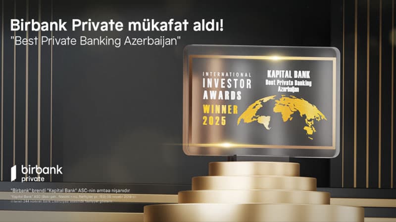 Birbank Private “Best Private Banking Azerbaijan” mükafatına layiq görüldü