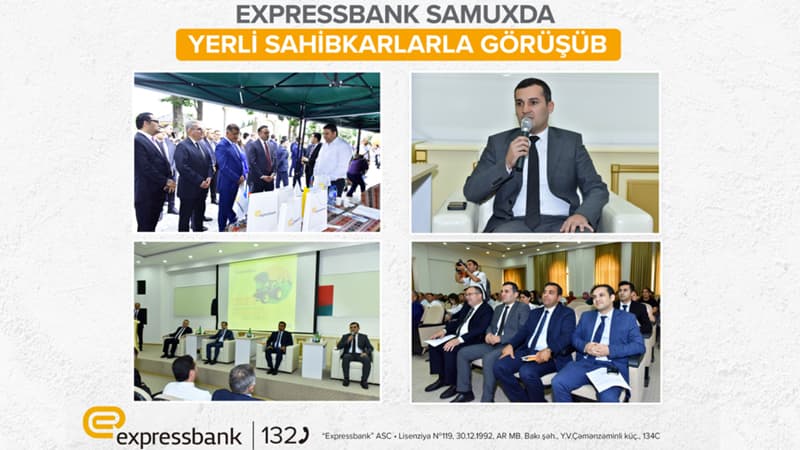 Expressbank Samuxda sahibkarlarla görüşüb
