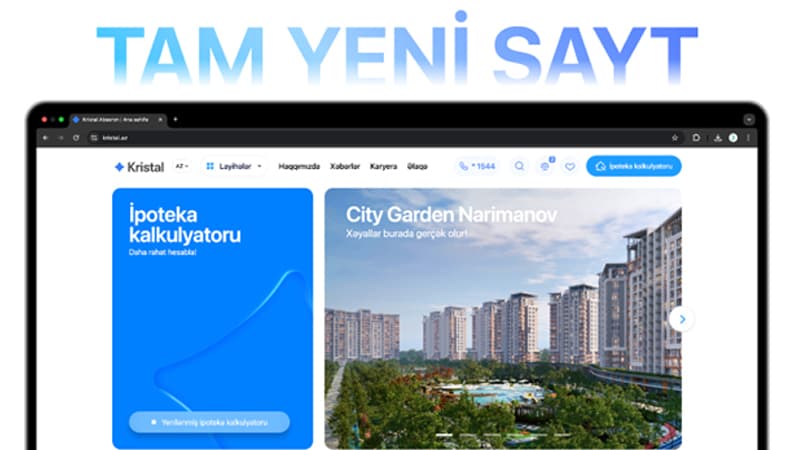 "Kristal"dan tam yenilənmiş rəqəmsal platforma - Bütün layihələr bir arada!
