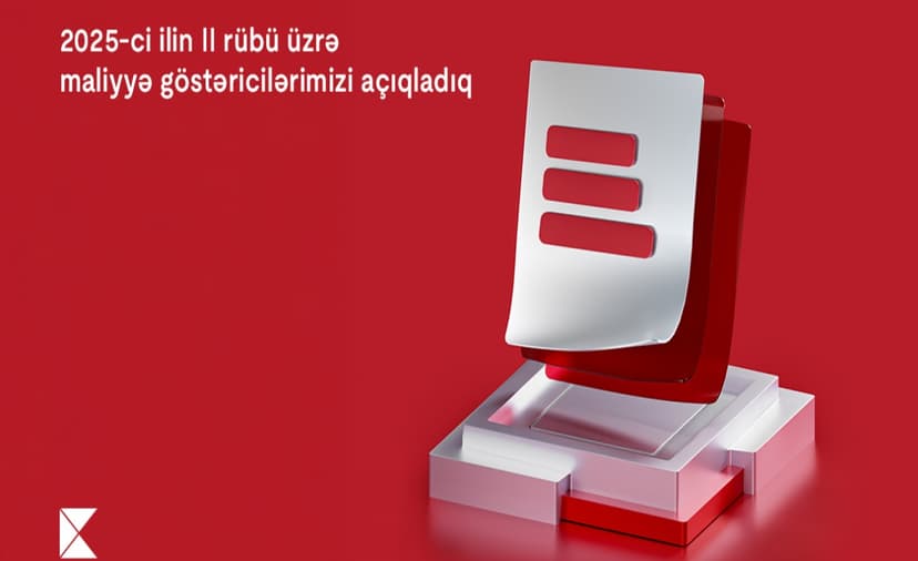 Kapital Bank ilin ilk yarısı üzrə maliyyə nəticələrini elan etdi