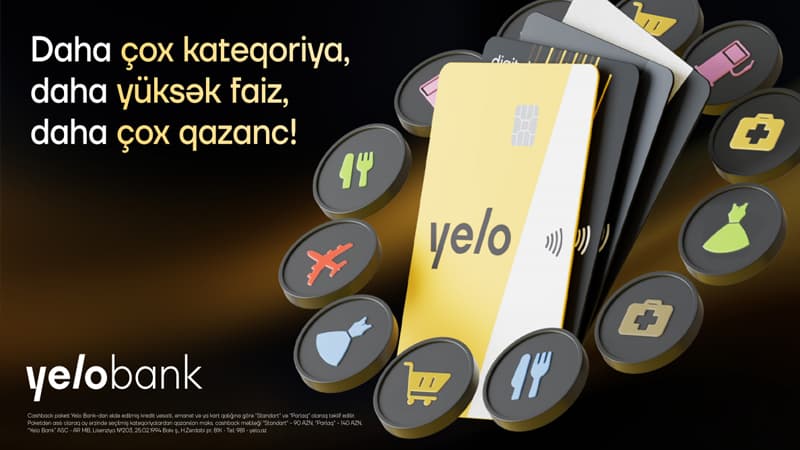 Yelo kartların cashback şərtləri yeniləndi - daha çox limit, daha yüksək cashback!