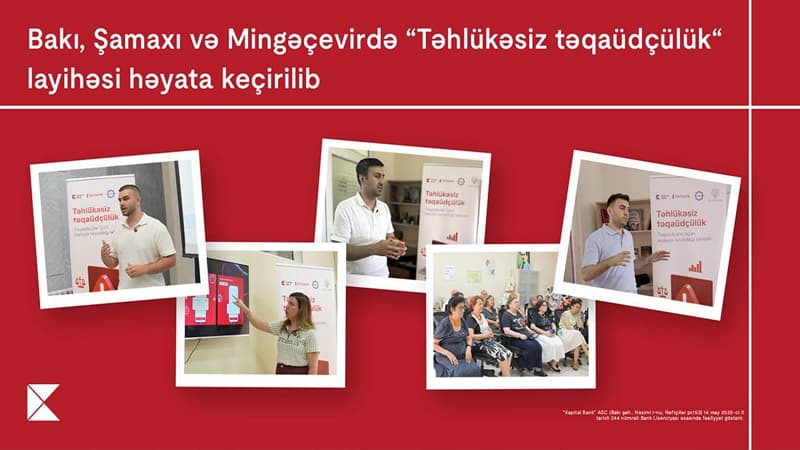 Kapital Bank-ın dəstəyi ilə yaşlı nəsil üçün maliyyə savadlılığının artırılması imkanları yaradılır