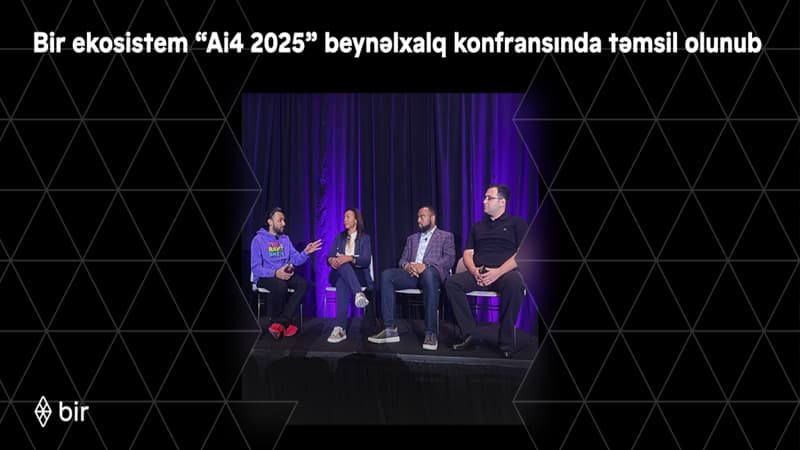 Bir ekosistem "Ai4 2025" beynəlxalq konfransında təmsil olunub