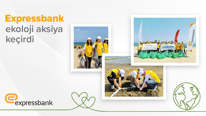 Expressbank ekoloji aksiya keçirib