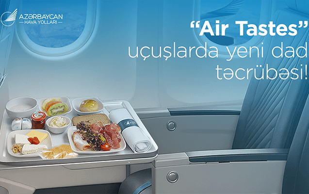 "Air Tastes" xidməti ilə AZAL sərnişinləri üçün dadlı yenilik təqdim edib