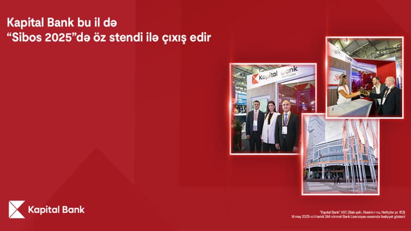 Kapital Bank bu il də "Sibos 2025”də öz stendi ilə çıxış edir: beynəlxalq görüşlərə start verilib