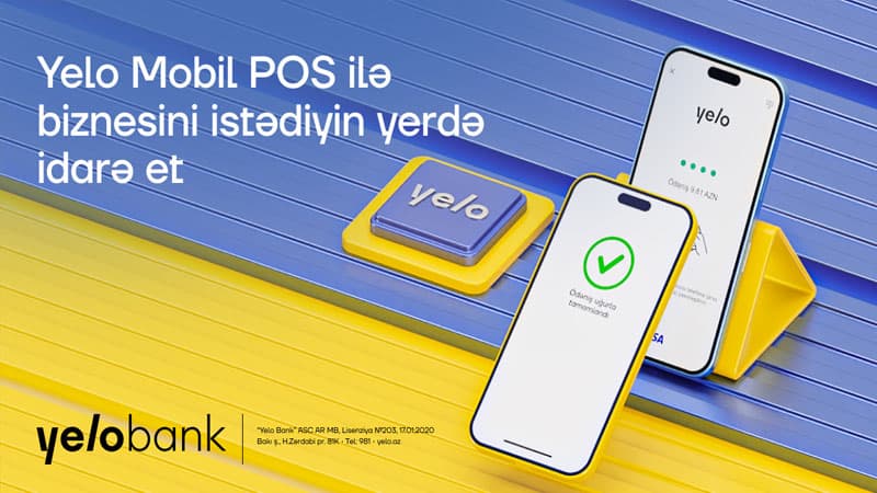Sahibkarlar üçün rahat və çevik həll - Yelo Mobil POS