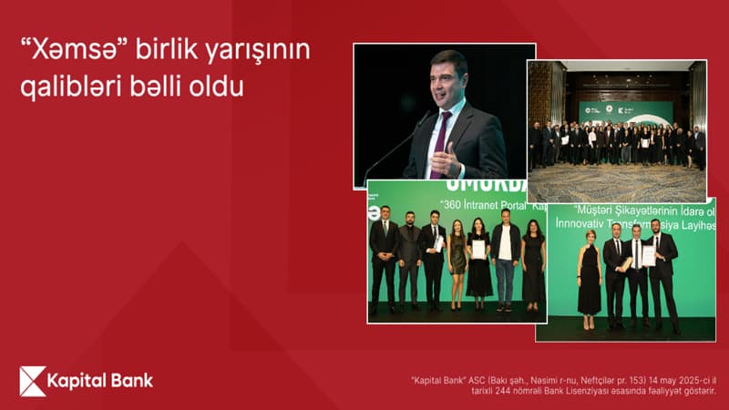 "Xəmsə" birlik yarışında Kapital Bank iki layihə ilə qalib oldu