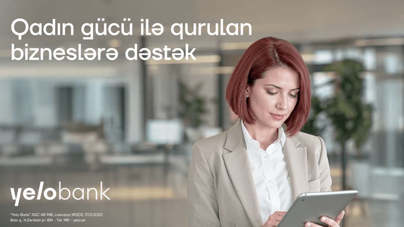Yelo Bank-dan qadın sahibkarlara dəstək: yeni mikro kredit məhsulu