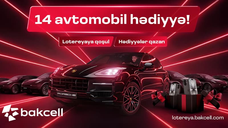 Bakcell 14 prestijli avtomobil və hədiyyələrlə bol lotereyaya başladı