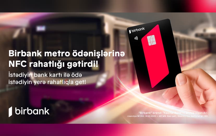 "Birbank"ın dəstəyi ilə ictimai nəqliyyat sistemində yeni dövr başlayır
