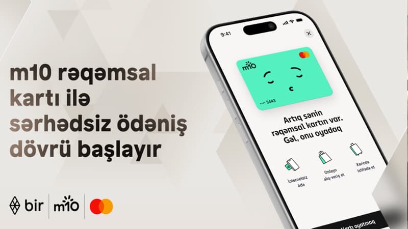 Bir ekosistemindən yeni ödəniş həlli: m10 rəqəmsal kartı ilə sərhədsiz ödəniş dövrü başlayır