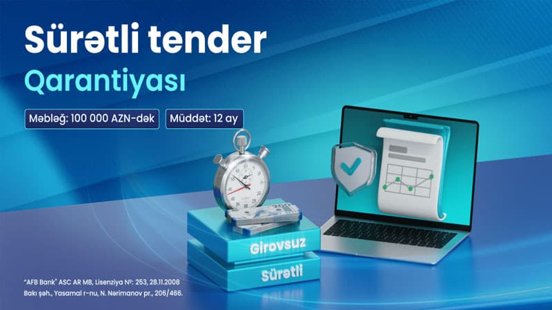 AFB Bank-dan cəmi 1 iş gününə “Sürətli Tender Qarantiyası”