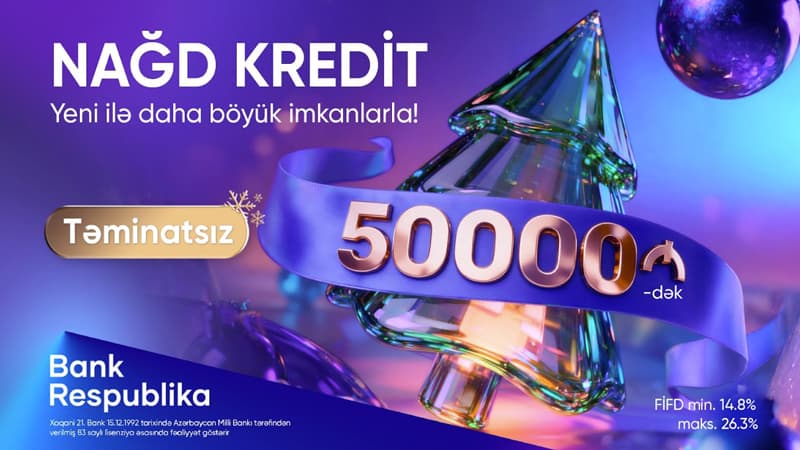 Bank Respublika ilə Yeni il daha rahat!