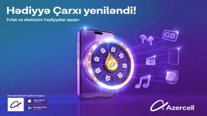 Azercell yenilənmiş "Hədiyyə çarxı"nı təqdim edir