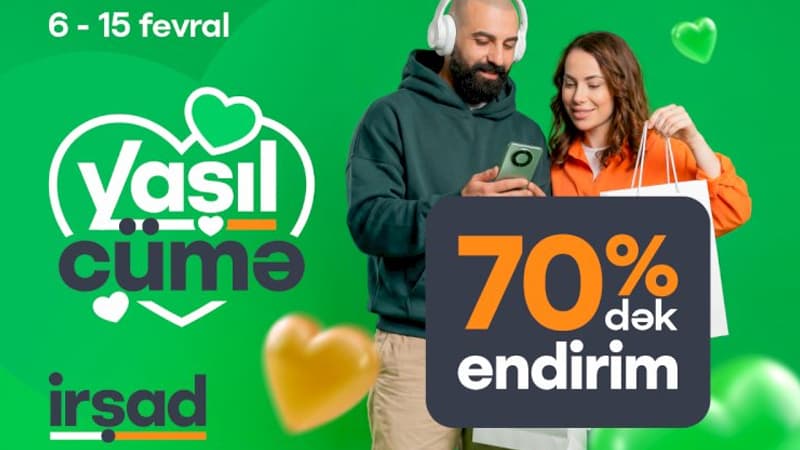 İrşad-da "Yaşıl Cümə" gəldi - ürəklə seç!