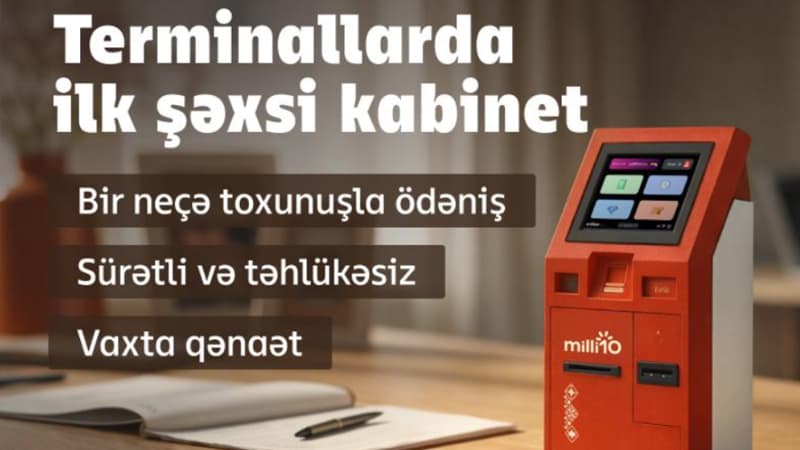 Milliön terminallarında şəxsi kabinetizlə daha sürətli ödəniş edin