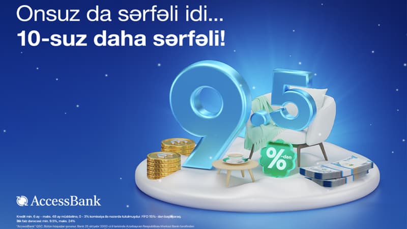 AccessBank nağd kredit üzrə faiz dərəcəsini endirdi!