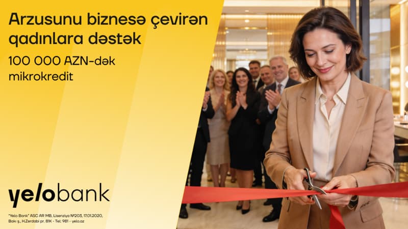 Qadın sahibkarlar üçün Yelo Bank-dan parlaq imkan!