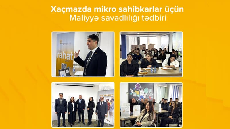 Expressbank Quba-Xaçmaz regionunda sahibkarlar üçün "Maliyyə savadlığı" təlimi keçirib