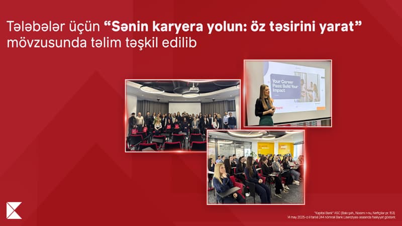 Təhsil kreditindən yararlanan tələbələr üçün "Sənin karyera yolun: öz təsirini yarat" mövzusunda təlim keçirilib