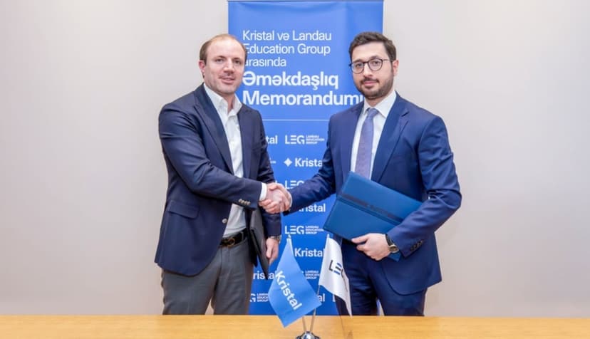 “Kristal” və “Landau Education Group” arasında əməkdaşlıq memorandumu imzalanıb