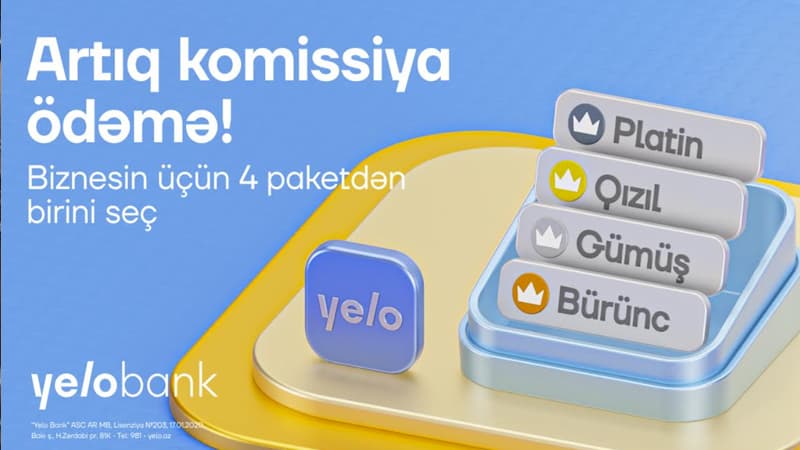 Biznes xərclərinə nəzarət Yelo Bank-ın tarif paketləri ilə daha rahatdır!