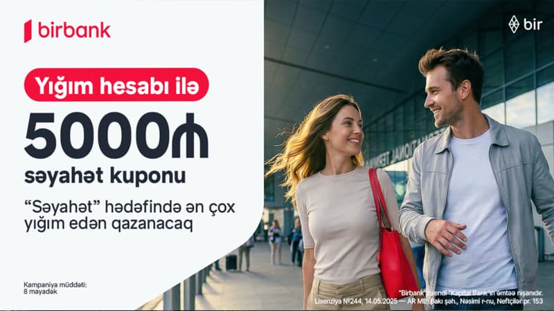 Birbank-ın "Səyahət marafonu" kampaniyası ilə dünyanı kəşf edin