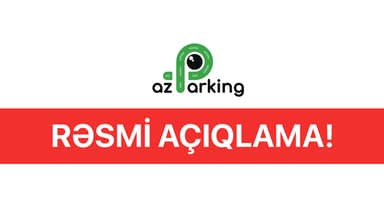 "AzParking"dən mülki geyimli əməkdaş iddiaları ilə bağlı açıqlama