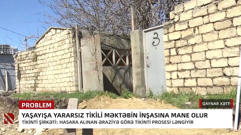 Yararsız tikinti məktəbin inşasına mane olur (VİDEO)