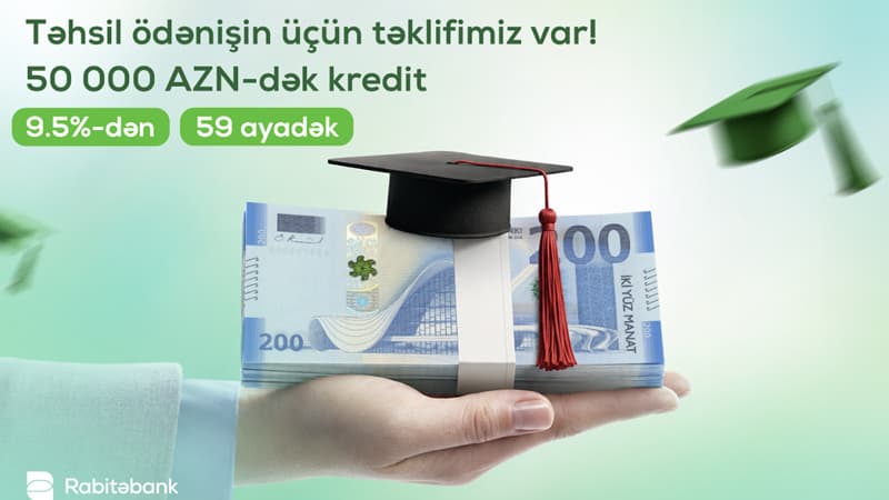 Yeni tədris ili ərəfəsində təhsil haqqı ödənişlərinə Rabitəbankdan sərfəli təklif