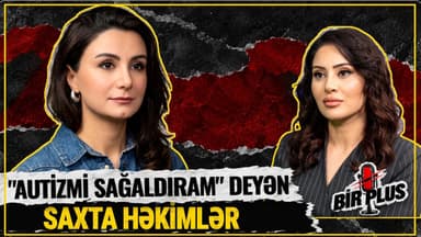 Aysel Əsəd: "Autizmi sağaldıram deyənlər yalan danışır, bu xəstəlik deyil" (VİDEO ANONS)