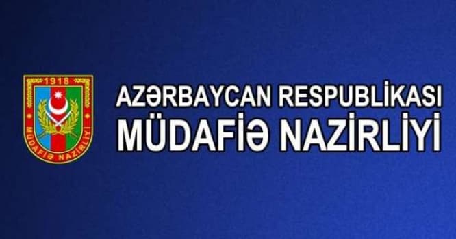 Müdafiə Nazirliyindən son durumla bağlı AÇIQLAMA