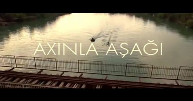 "Axınla aşağı" filmi Kann film festivalında nümayiş etdiriləcək