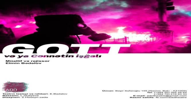 GOTT və ya Cənnətin işğalı – ADO-da premyera