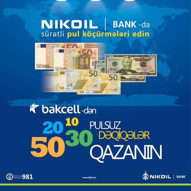 NIKOIL | Bank "Pulsuz danışıq dəqiqələri" aksiyasını davam edir! (R)