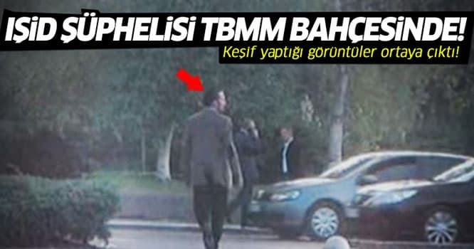 İŞİD-in Türkiyə parlamentinə hücum hazırlığı üzə çıxdı - FOTO